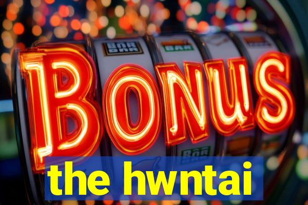 the hwntai